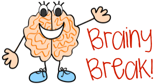 BRAIN BREAK